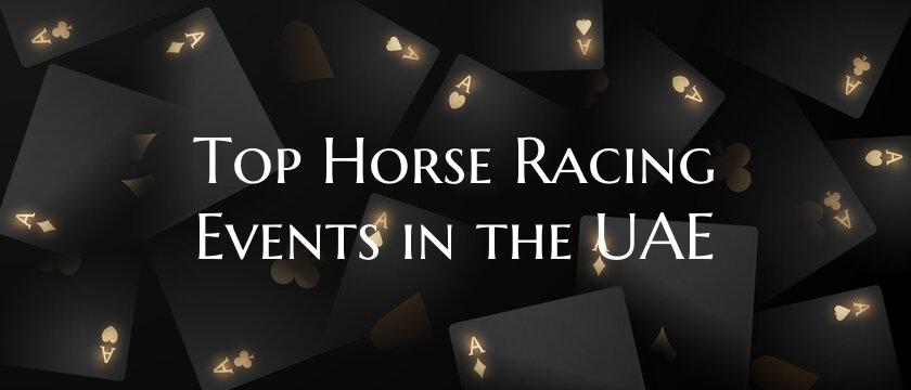 Top Horse Racing Events in t...