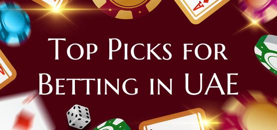 Top Picks for Betting in UAE