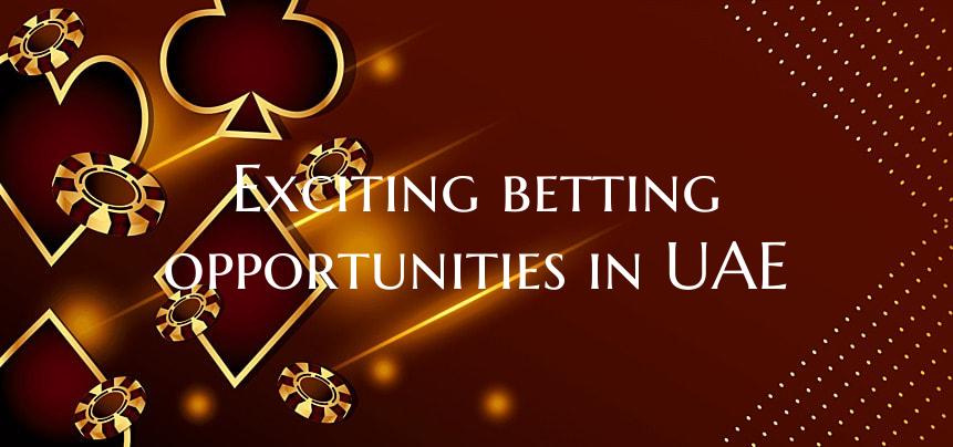 Exciting betting opportuniti...