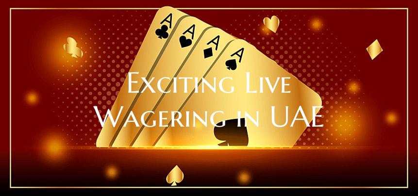 Exciting Live Wagering in UA...