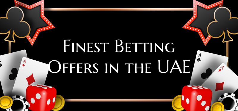 Finest Betting Offers in the...