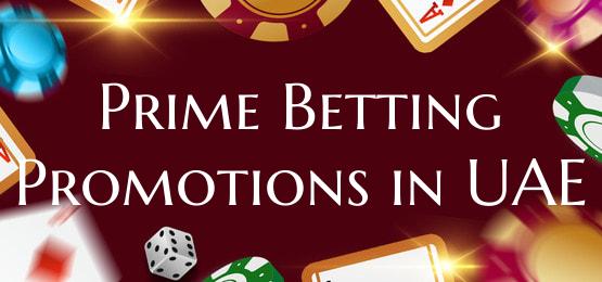 Prime Betting Promotions in ...