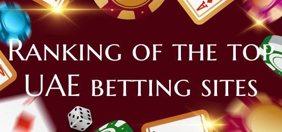 Ranking of the top UAE betti...