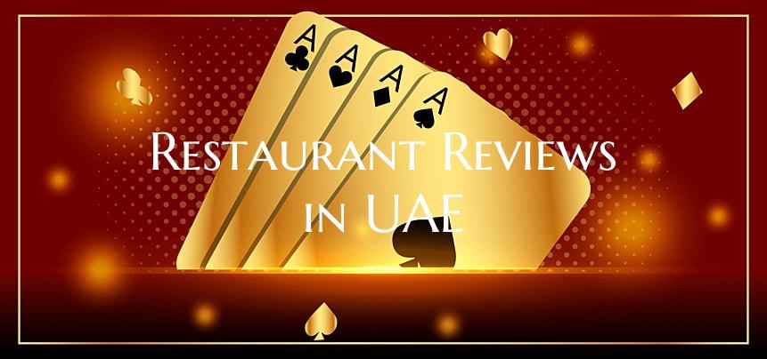 Restaurant Reviews in UAE