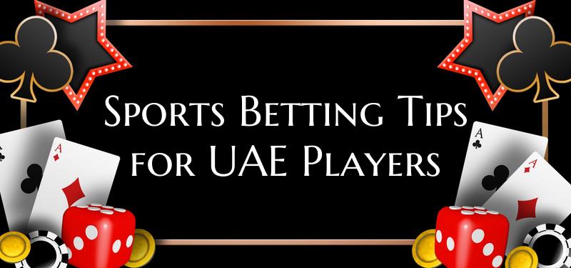 Sports Betting Tips for UAE ...