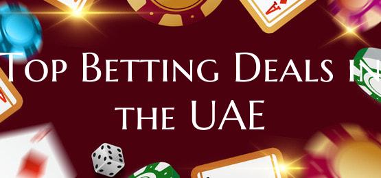 Top Betting Deals in the UAE