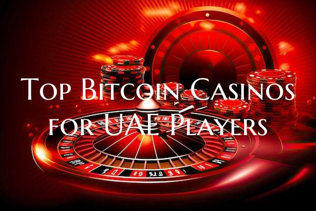 Top Bitcoin Casinos for UAE ...
